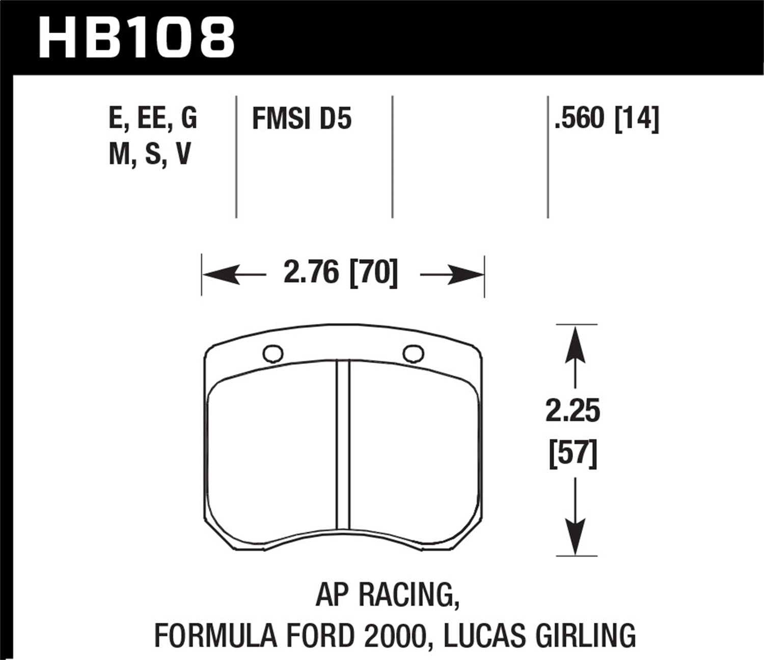 Hawk Performance HB108M.560 Black Disc Brake Pad; 0.560 Thickness; Fits AP Racing; FF 2000; Hawk Performance HB108M.560