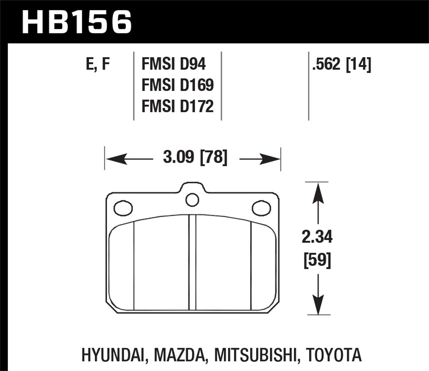 Hawk Performance HB156F.562 HPS Disc Brake Pad; 0.562 Thickness; Hawk Performance HB156F.562