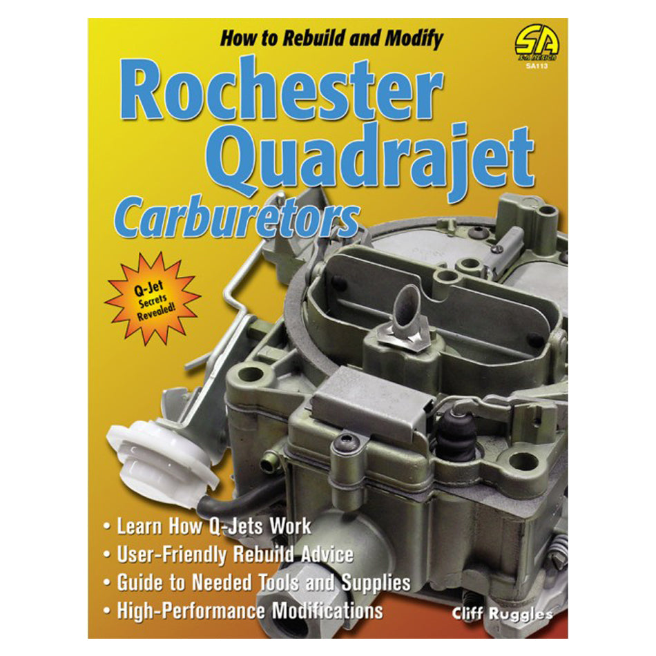 SA Design Books SA113 How to Build and Modify Quadrajet Carbs SA Design Books SA113