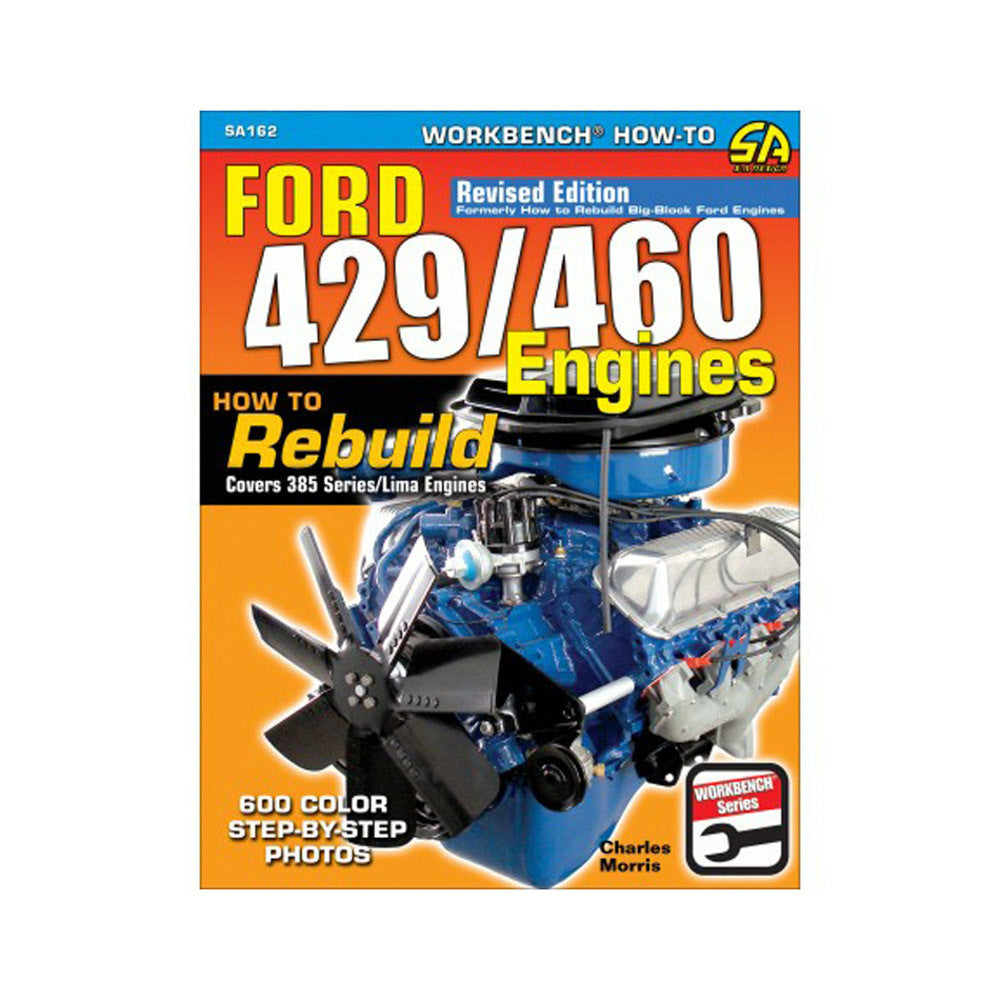 SA Design Books SA162 How To Rebuild Ford 429/460 Engines SA Design Books SA162