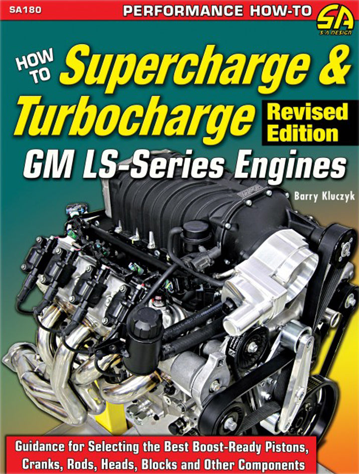 SA Design Books SA180 How To Supercharge & Turbocharge LS Engines SA Design Books SA180