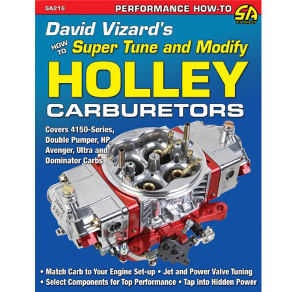 SA Design Books SA216 How to Tune & Modify Hol ley Carburetors SA Design Books SA216