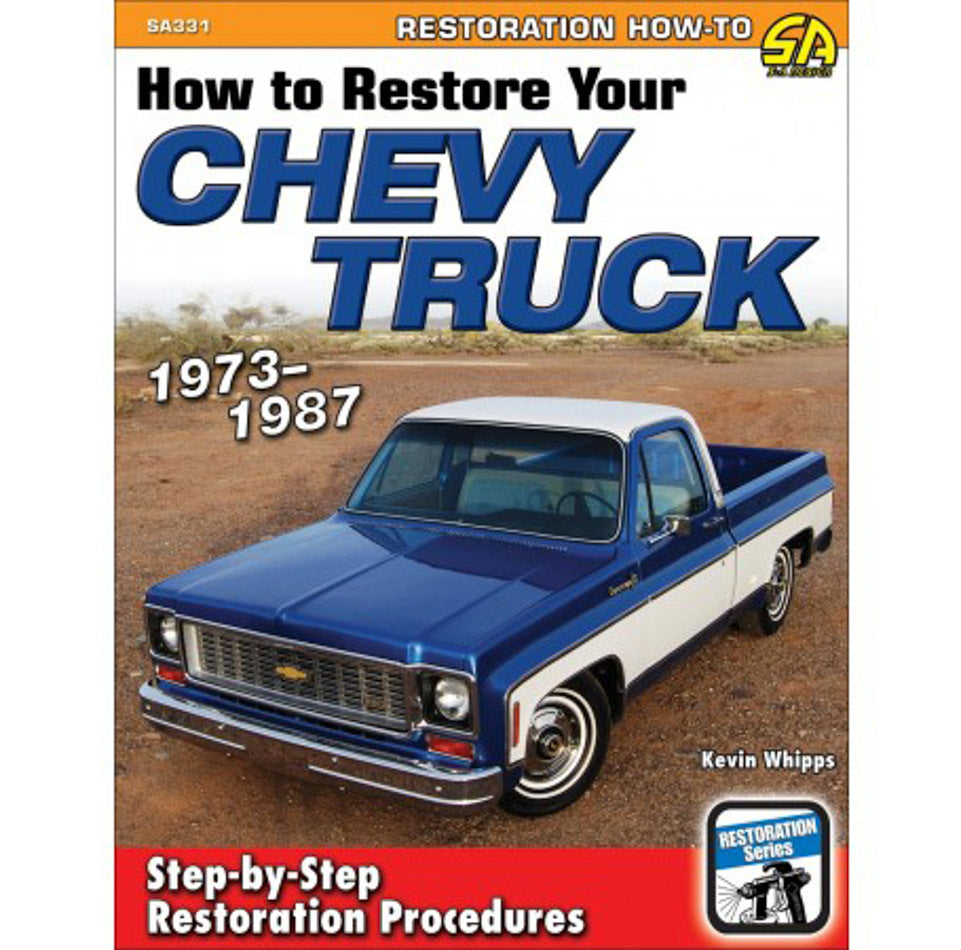 SA Design Books SA331 How To Restore 1973-87 Chevy Truck SA Design Books SA331