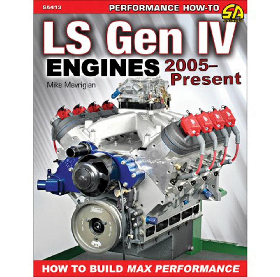 SA Design Books SA413 Build Max Performance 05-   LS Engines Gen IV SA Design Books SA413